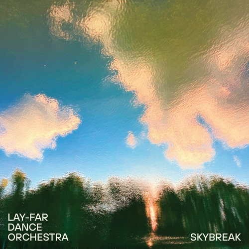 Lay-Far Dance Orchestra – Skybreak