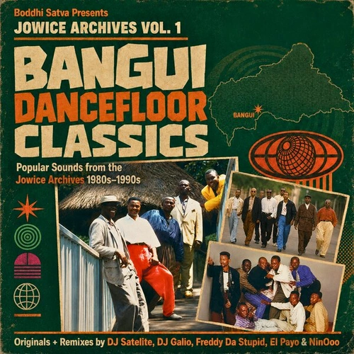 V/A – Boddhi Satva Presents Jowice Archives Vol. 1: Bangui Dancefloor Classics