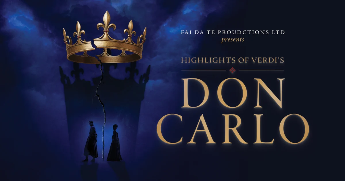 Fai Da Te Productions will present Highlights of Verdi’s Don Carlo on Nov. 24, 2026 at Cadogan Hall.