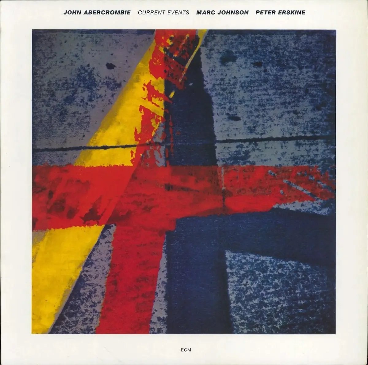 John Abercrombie Trio Current Events: A Masterclass in Chamber Jazz and ECM Subtlety