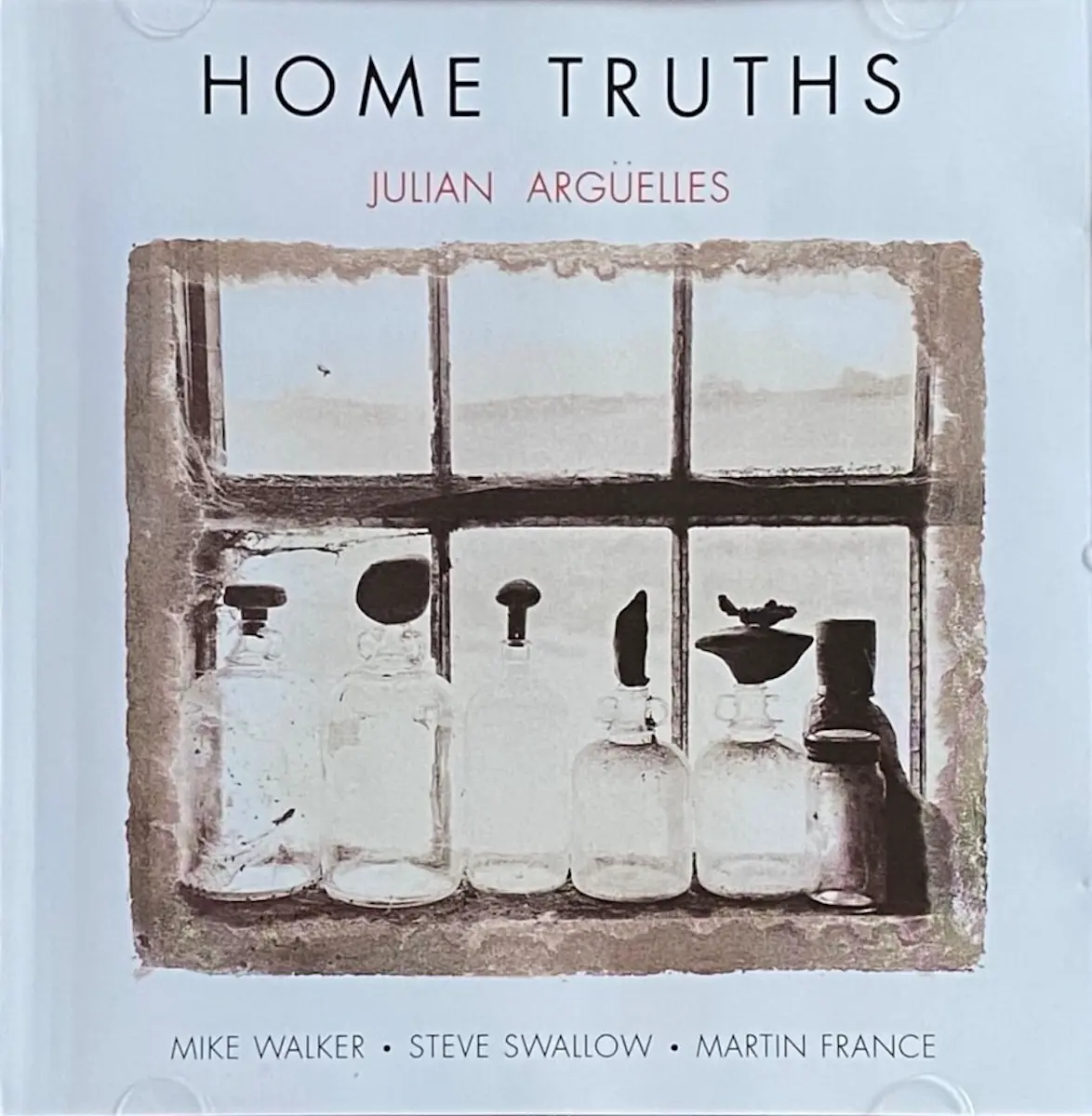 Julian Arguelles Quartet Home Truths Album Review and Retrospective