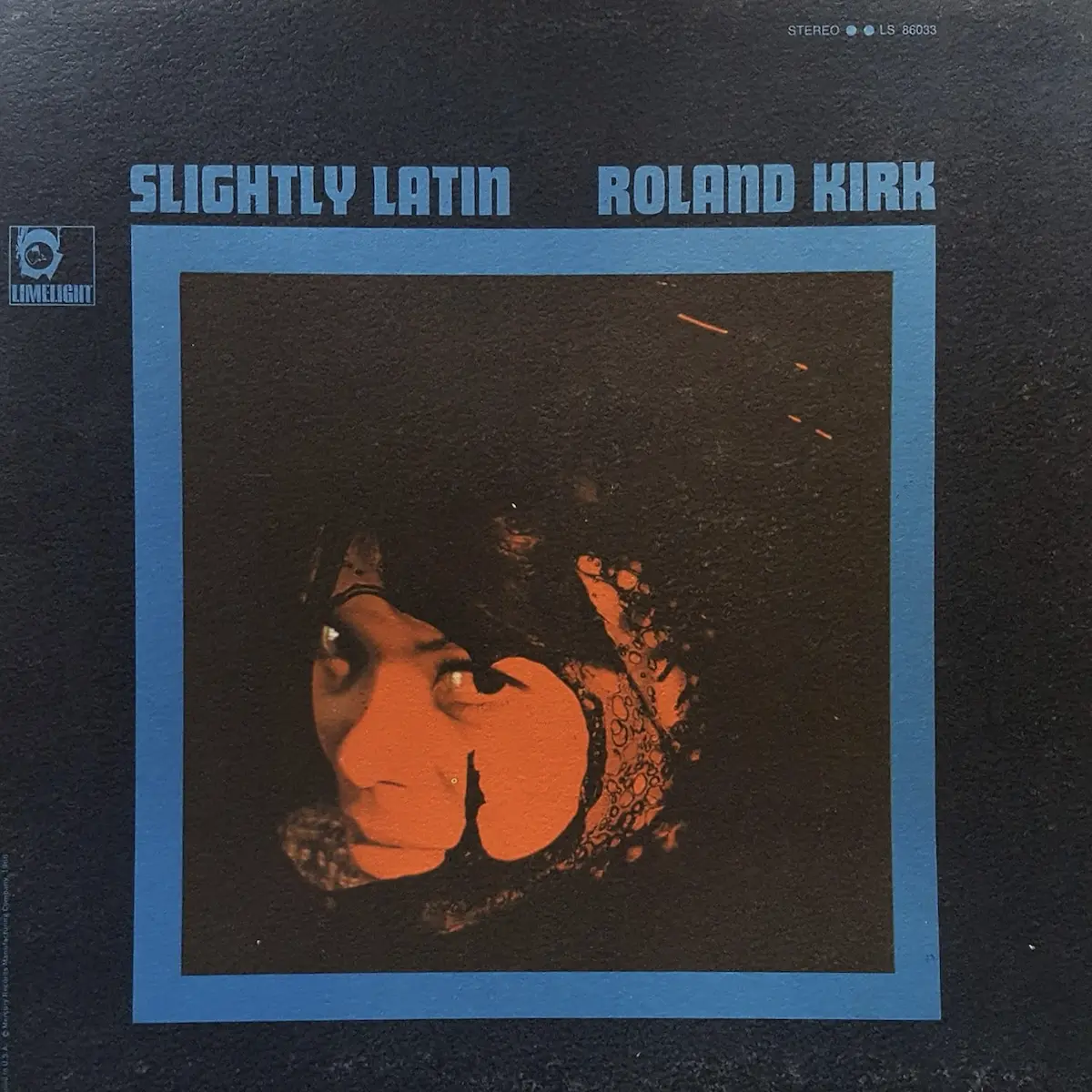 Roland Kirk Defies Conventions and Expands Sonic Boundaries on Limelight Release Slightly Latin